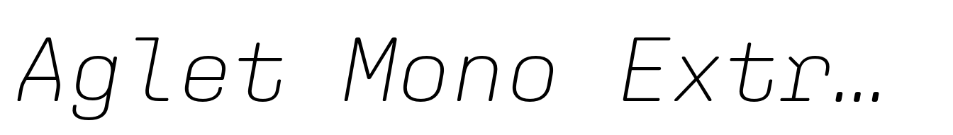Aglet Mono Extra Light Italic